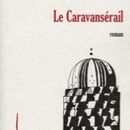 Le caravansérail